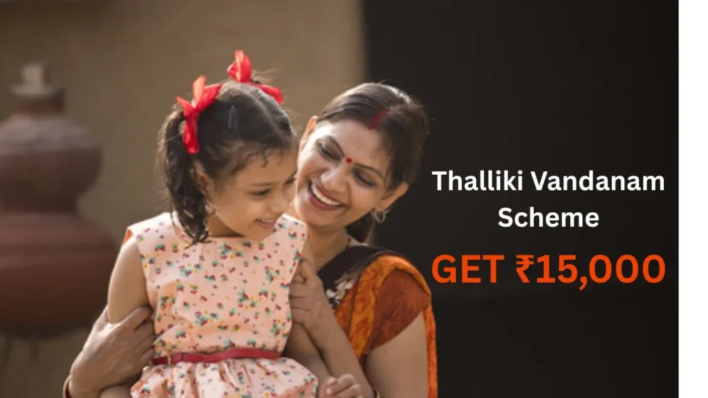 Thalliki Vandanam Scheme : Apply, Docs & Date