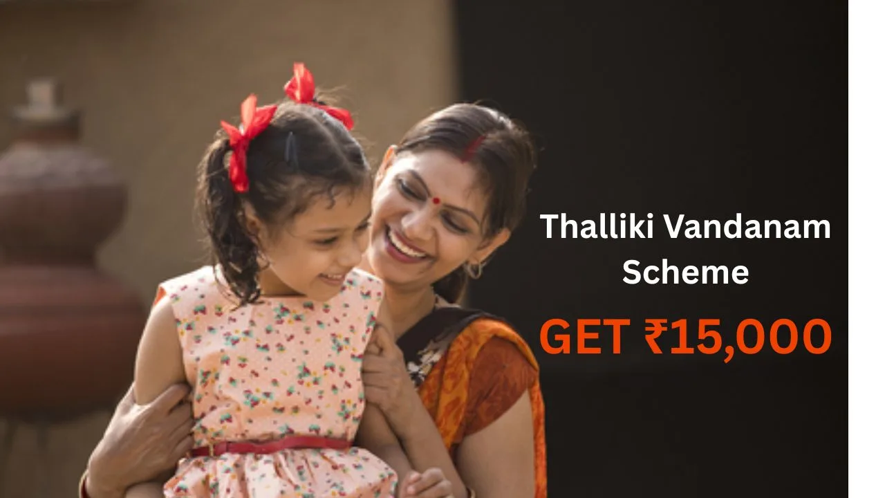 Thalliki Vandanam Scheme : Apply, Docs & Date